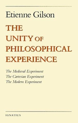 photo of cover of The Unity of Philosophical Experience by Etienne Gilson